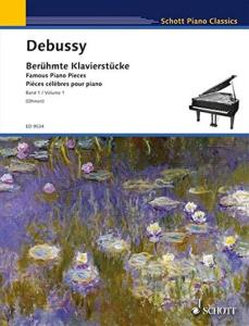 DEBUSSY CLAUDE - PIECES CELEBRES VOLUME 1 - PIANO