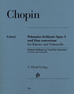 CHOPIN FREDERIC - POLONAISE BRILLANTE OP.3 ET DUO CONCERTANT - VIOLONCELLE ET PIANO