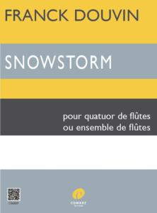 DOUVIN FRANCK - SNOWSTORM - QUATUOR DE FLUTES
