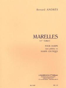 ANDRES BERNARD - MARELLES 2EME CAHIER (N 7-12) - HARPE