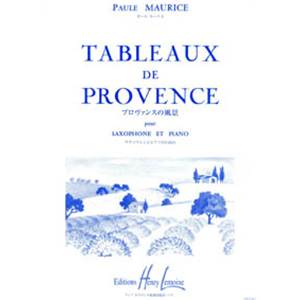 MAURICE PAULE - TABLEAUX DE PROVENCE - SAXOPHONE ALTO ET PIANO