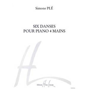 PLE SIMONE - 6 DANSES - PIANO A 4 MAINS
