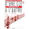 LAMARQUE/GOUDARD - D'UNE CLE A  L'AUTRE VOL.1B + CD - FORMATION MUSICALE