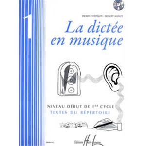 CHEPELOV PIERRE/MENUT BENOIT - LA DICTEE EN MUSIQUE DEBUT DU 1ER CYCLE + CD