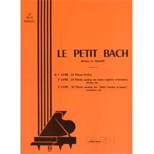 BACH JEAN SEBASTIEN - LE PETIT BACH VOL.1 - PIANO