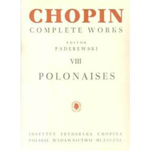 CHOPIN F/PADEREWSKI - POLONAISES POUR PIANO EDITION PADEREWSKI