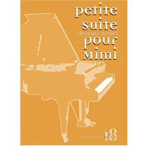 REIBEL FLORENCE - PETITE SUITE POUR MIMI - PIANO