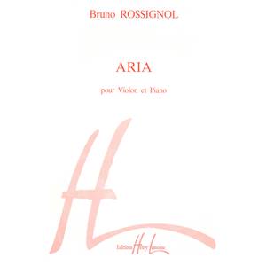 ROSSIGNOL BRUNO - ARIA - VIOLON ET PIANO