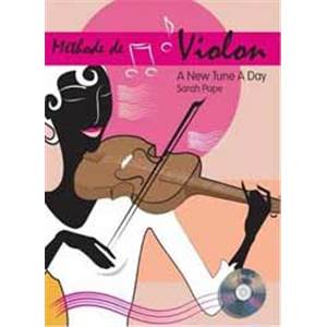 POPE SARAH - METHODE A NEW TUNE A DAY VIOLON + CD