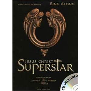 LLOYD WEBER A. / RICE T. - JESUS CHRIST SUPERSTAR SING ALONG P/V/G + CD