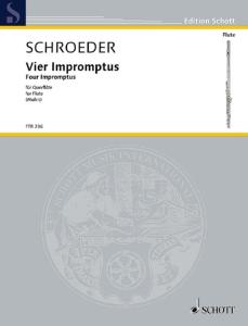 SCHROEDER HERMANN - 4 IMPROMPTUS - FLUTE TRAVERSIERE SOLO
