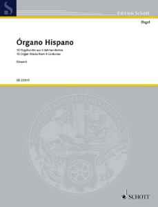 ORGANO HISPANO (10 PIECES SUR 4 SIECLES) - ORGUE