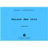 SIGHICELLI SAMUEL - SAISON DES CRIS - ENSEMBLE (CONDUCTEUR)