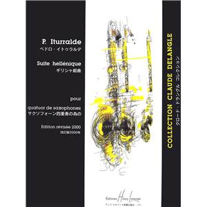 ITURRALDE PEDRO - SUITE HELLENIQUE - 4 SAXOPHONES