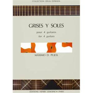 PUJOL MAXIMO DIEGO - GRISES Y SOLES - 4 GUITARES (CONDUCTEUR ET PARTIES)