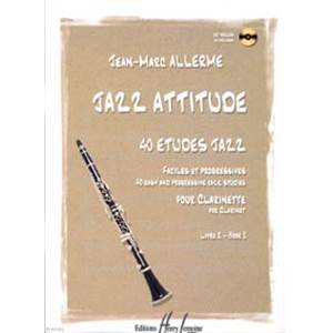 ALLERME JEAN MARC - JAZZ ATTITUDE VOL.2 40 ETUDES POUR CLARINETTE + CD