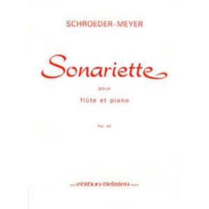 SCHROEDER-MEYER H - SONARIETTE - FLUTE ET PIANO