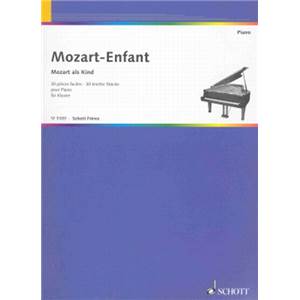 MOZART W.A. - MOZART ENFANT 30 PIECES FACILES POUR PIANO