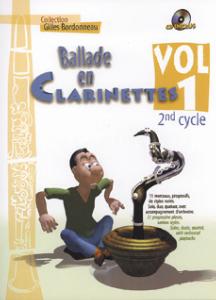 BORDONNEAU GILLES - BALLADE EN CLARINETTE VOL.1 2EME CYCLE + CD