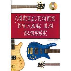 FOIRET JEAN LOUIS - MELODIES POUR LA BASSE + CD