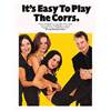 CORRS THE - IT'S EASY TO PLAY