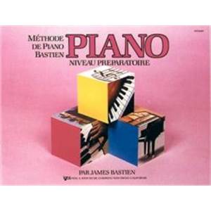BASTIEN JAMES - METHODE DE PIANO NIVEAU PREPARATOIRE