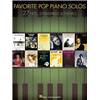 COMPILATION - FAVORITE POP PIANO SOLOS 27 HITS AND THEMES FOR INTERMEDIATE PIANISTS