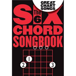 COMPILATION - THE 6 CHORD SONGBOOK GREAT CHART SONGS