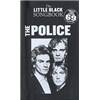 POLICE THE - LITTLE BLACK SONGBOOK 69 CHANSONS FORMAT POCHE