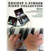 ABBA - EASIEST 5 FINGER PIANO COLLECTION