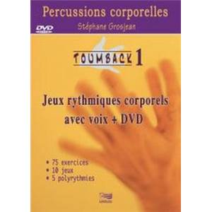 TOUMBACK PERCU CORPO - JEUX RYTHMIQUES CORPORELS AVEC VOIX +DVD