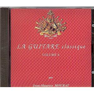 MOURAT JEAN MAUROCE - CD SEUL LA GUITARE CLASSIQUE VOL.A CD