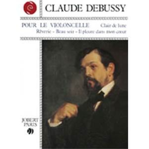 CLAUDE DEBUSSY - POUR LE VIOLONCELLE - VIOLONCELLE ET PIANO