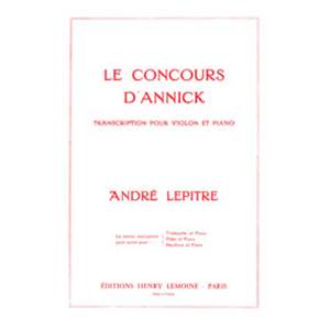 LEPITRE ANDRE - CONCOURS D'ANNICK - VIOLON ET PIANO