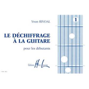 RIVOAL YVON - DECHIFFRAGE A LA GUITARE VOL.1