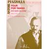 PIAZZOLLA ASTOR - FOUR FOR TANGO - 4 CLARINETTES (CONDUCTEUR ET PARTIES)