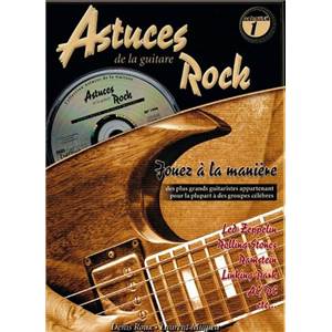 ROUX DENIS / MIQUEU LAURENT - ASTUCES GUITARE ROCK + CD