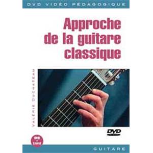 DUCHATEAU VALERIE - DVD APPROCHE DE LA GUITARE CLASSIQUE
