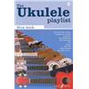 COMPILATION - UKULELE PLAYLIST THE BLUE VOL.CHORD SONGBOOK