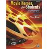COMPILATION - MOVIE HEROES FOR STUDENTS VOL.2 10 GRADED SELECTIONS FOR EARLY ELEMENTARY PIA + CD