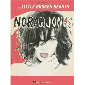 JONES NORAH - LITTLE BROKEN HEARTS P/V/G