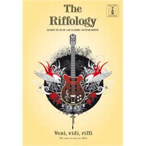 COMPILATION - THE RIFFOLOGY LEARN TO PLAY 140 CLASSIC GUITAR RIFFS TAB.