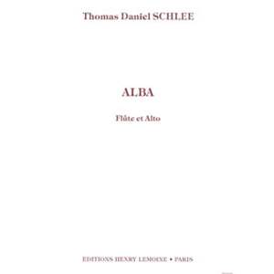 SCHLEE THOMAS DANIEL - ALBA OP.26 - FLUTE ET ALTO