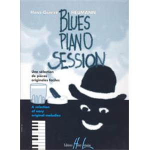 HEUMANN HANS GUNTER - BLUES PIANO SESSION POUR PIANO FACILE