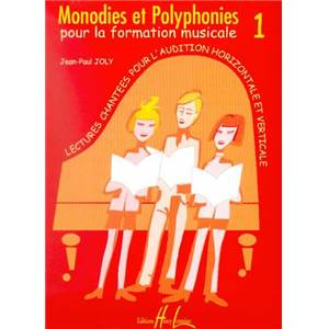 JOLY JEAN-PAUL - MONODIES ET POLYPHONIES VOL.1 - FORMATION MUSICALE