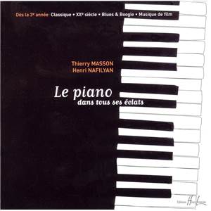 MASSON/NAFILYAN - LE PIANO DANS TOUS SES ECLATS - CD