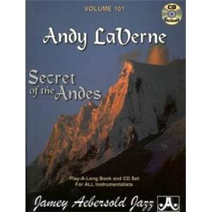 LAVERNE ANDY - AEBERSOLD 101 SECRET OF THE ANDES + CD