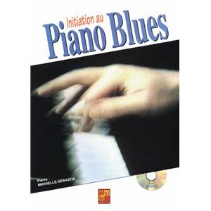 MINVIELLE SEBASTIA PIERRE - INITIATION AU PIANO BLUES + CD