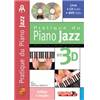 MINVIELLE SEBASTIA PIERRE - PRATIQUE DU PIANO JAZZ EN 3D + CD + DVD