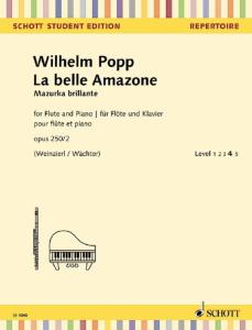 POPP WILHELM - LA BELLE AMAZONE OPUS 250/2 - FLUTE ET PIANO